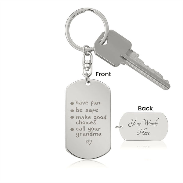 Call Your Grandma Key Chain | Add Your Message to Back!