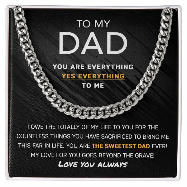 To My Dad, My Everything | Cuban Link Chain