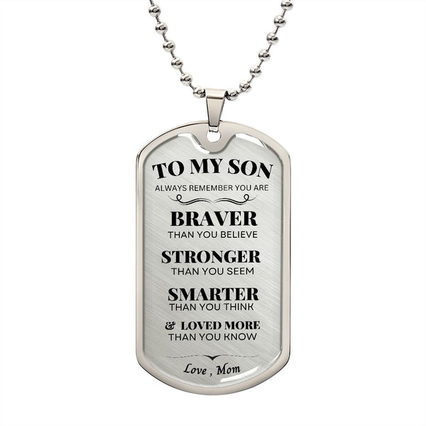 To My Son, Always Remember | Dog Tag