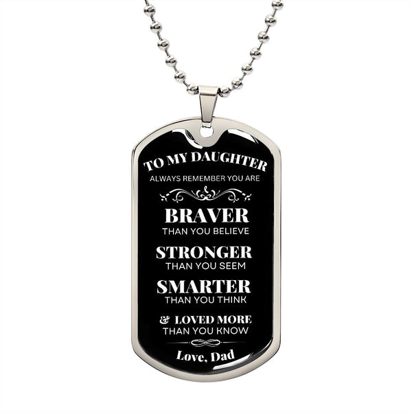 To My Daughter, Always Remember | Dog Tag