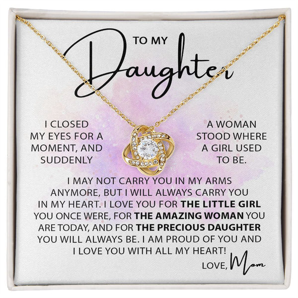 Gift Set - To My Daughter, I Closed My Eyes For a Moment | Love Knot Necklace