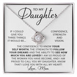 Gift Set - To My Daughter, 3 Things | Love Knot